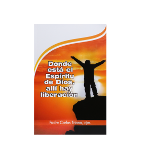 Donde esta el espíritu de Dios, allí hay liberación