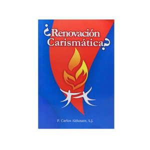 ¿Renovación Carismática?