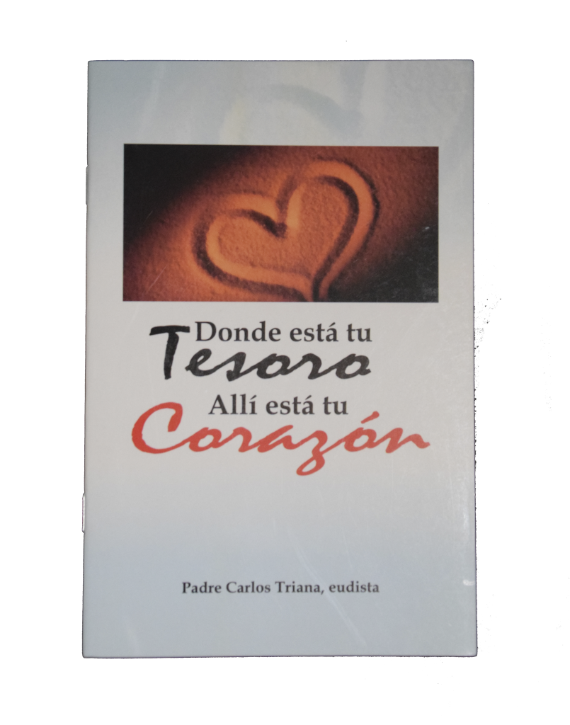 Donde está tu tesoro allí está tu corazón Librería Minuto de Dios