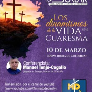 Los dinamismos de la vida en Cuaresma-ESCALAR