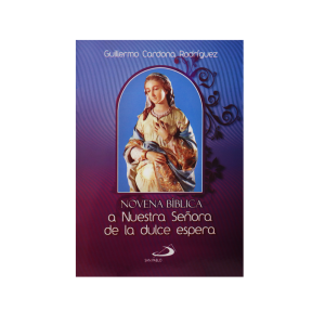 Novena Bíblica a Nuestra Señora de la Dulce Espera
