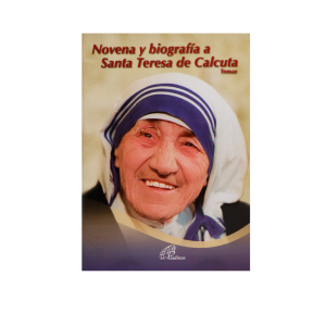 Novena y biografía a Santa Teresa de Calcuta