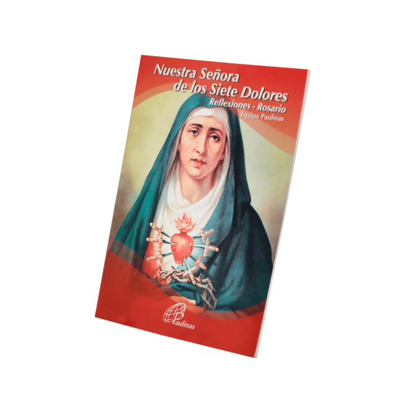 Nuestra señora de los siete dolores - Reflexiones - Rosario - Imagen 2